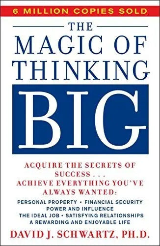 Portada de The Magic Of Thinking Big - David Schwartz
