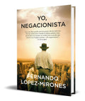 Portada de Libro Yo, Negacionista [ Fernando Lopez-mirones ] Original
