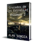 Portada de Libro Cruzados De Las Estrellas Vol.2[ Alan Somoza] Original