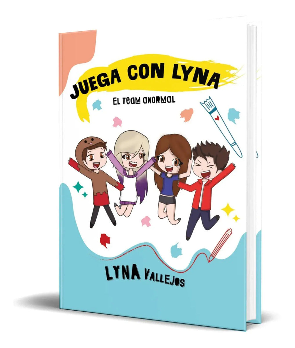 Portada de Libro Juega Con Lyna [ El Team Anormal ] Original