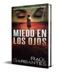 Portada de Libro Miedo En Los Ojos [ Raúl Garbantes ] Original