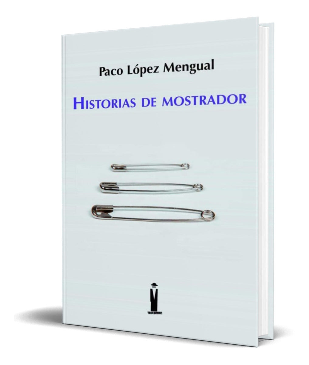Portada de Libro Historias De Mostrador [ Paco Lopez Mengual ] Original