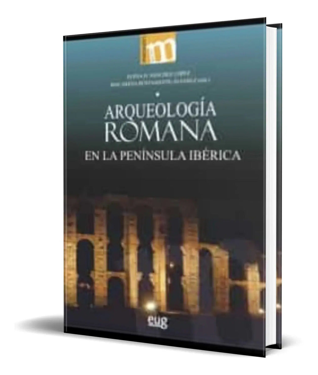 Portada de Libro Arqueología Romana En La Península Ibérica [ Original]