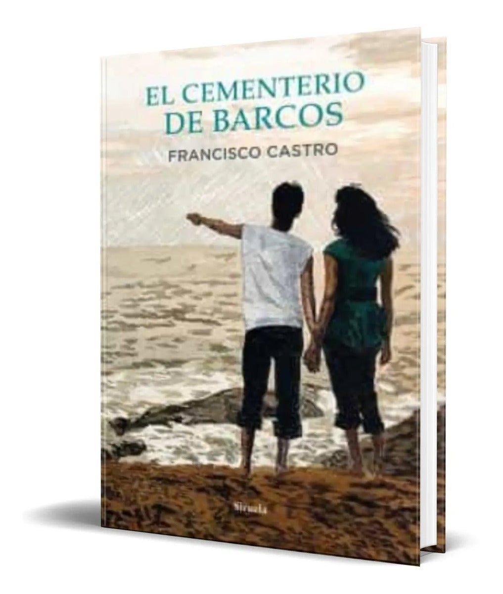 Portada de Libro El Cementerio De Barcos [ Francisco Castro ] Original