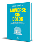 Portada de Libro Moverse Sin Dolor [ Julien Lepretre ] Original