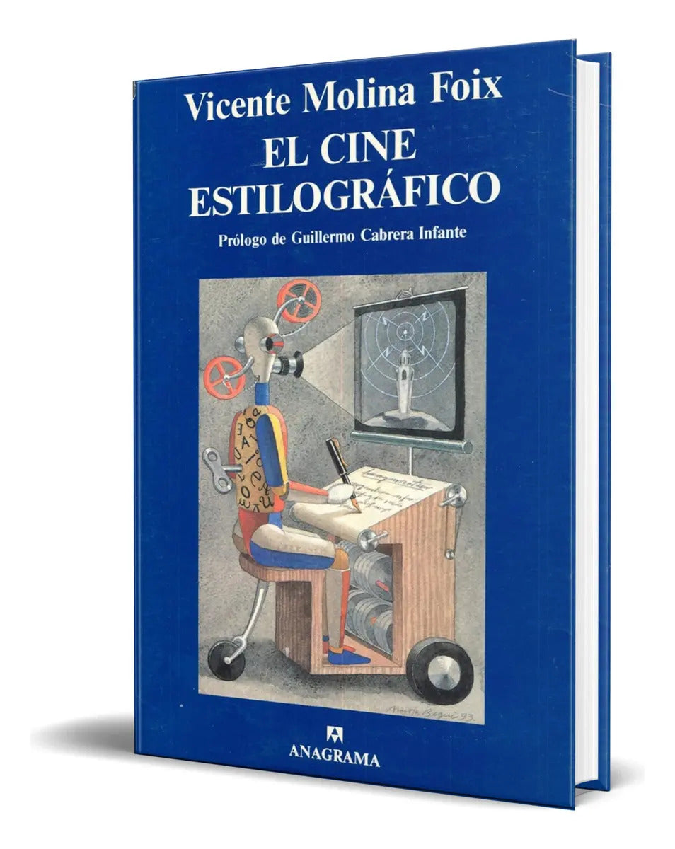 Portada de Libro El Cine Estilográfico [ Vicente Molina Foix ] Original, De Vicente Molina Foix. Editorial Anagrama, Tapa Du…