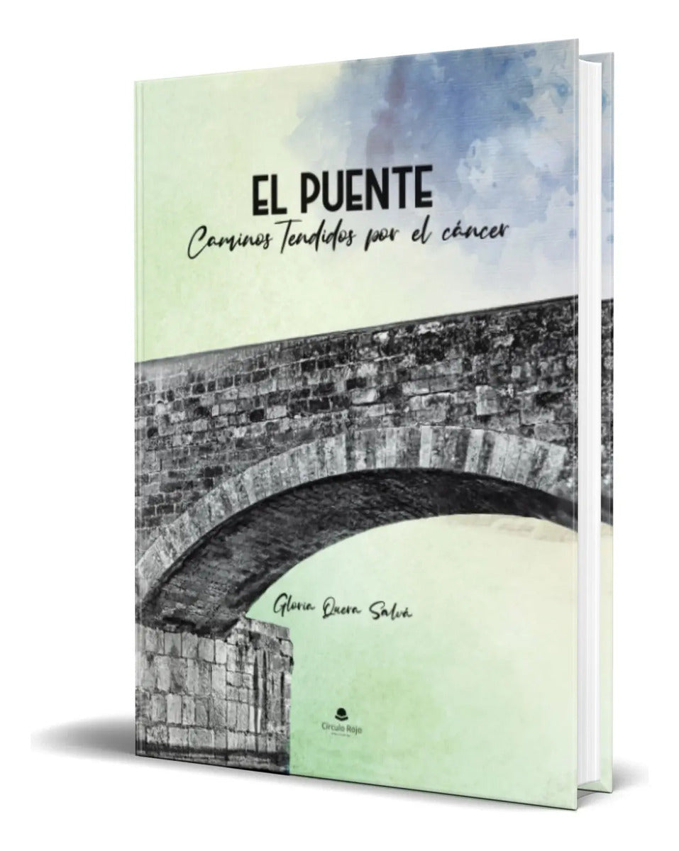 Portada de Libro El Puente [ Caminos Tendidos Por El Cáncer ] Original