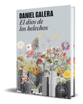 Portada de Libro El Dios De Los Helechos [ Daniel Galera ] Original
