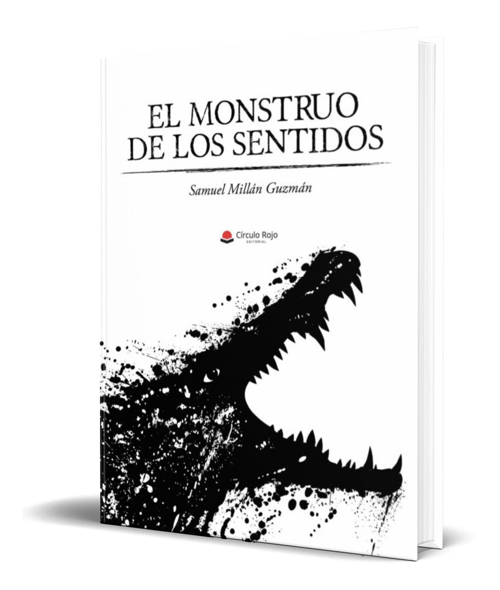 Portada de Libro El Monstruo De Los Sentidos [ Samuel Millan Guzman ]