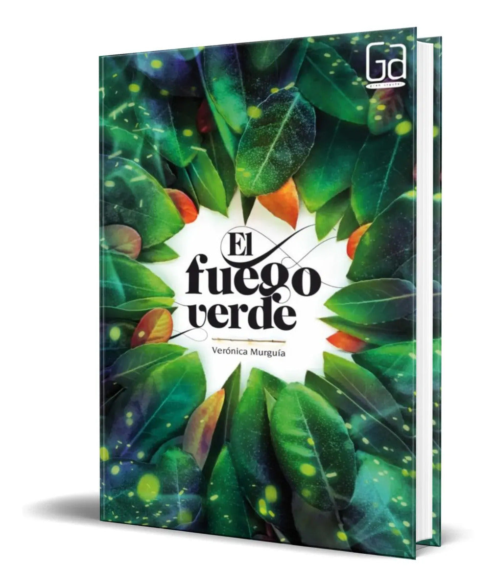 Portada de Libro El Fuego Verde [ Veronica Murguia Lores ] Original