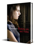 Portada de Libro Entra En Mi Vida [ Clara Sánchez ] Original, De Clara Sánchez. Editorial Ediciones Destino, Tapa Blanda En…