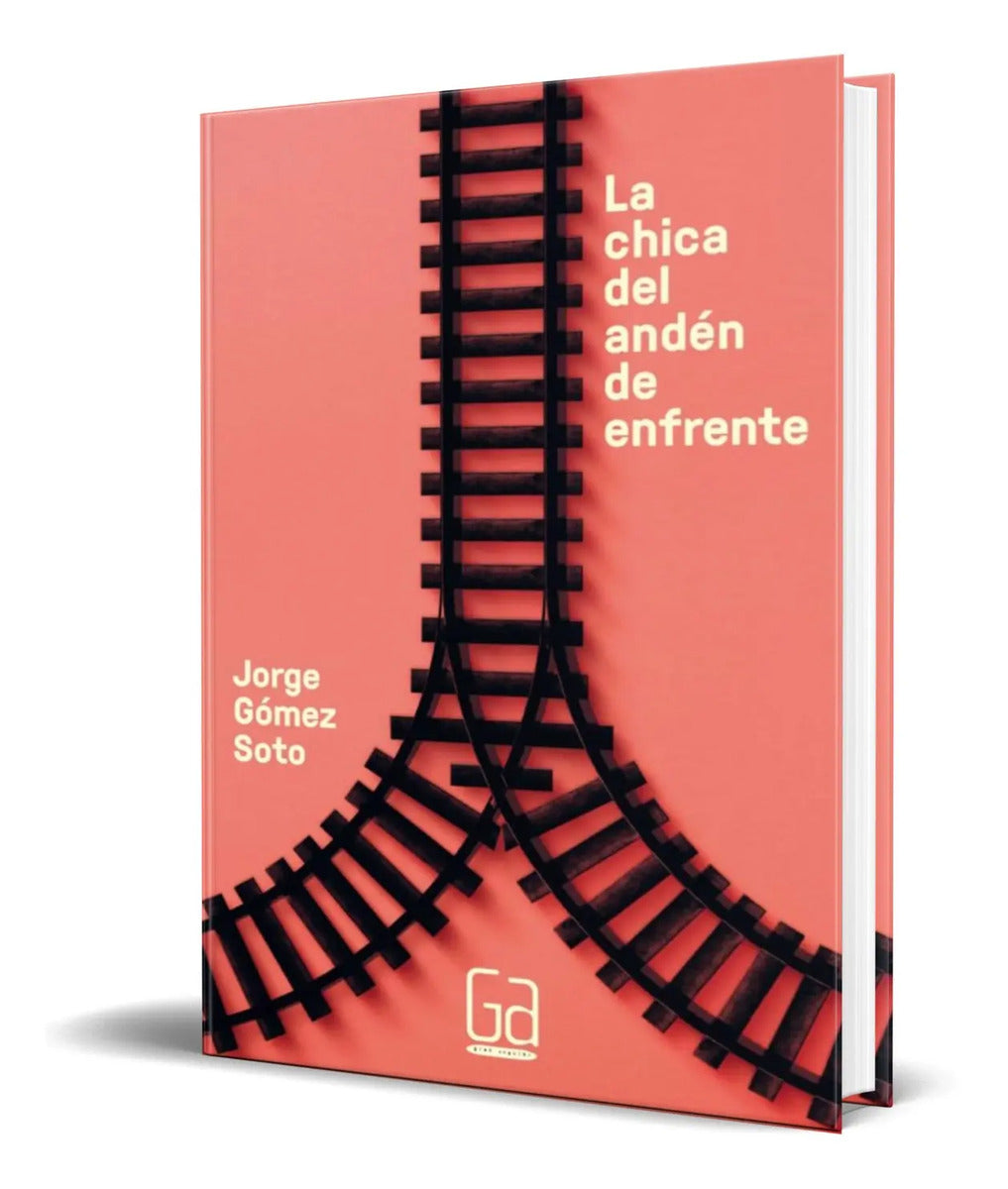 Portada de Libro Chica Del Anden De Enfrente [ Jorge G. Soto ] Original