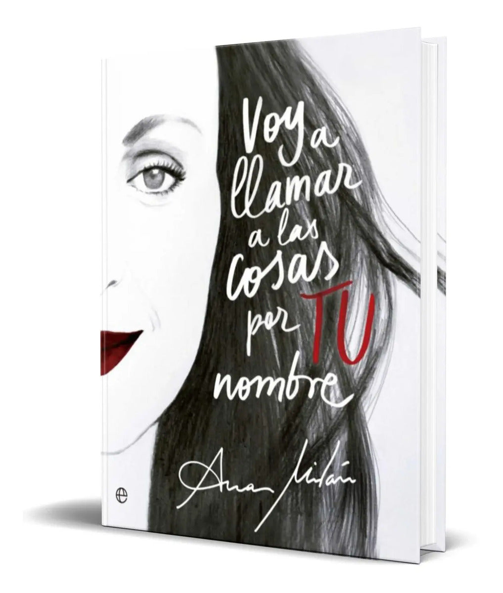 Portada de Libro Voy A Llamar A Las Cosas Por Tu Nombre [ Original ]