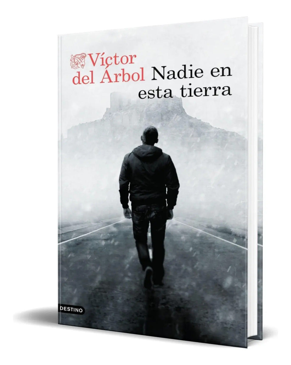 Portada de Libro Nadie En Esta Tierra [ Víctor Del Árbol ] Original