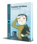 Portada de Libro El Polizon Del Ulises [ Ana Maria Matute ] Original