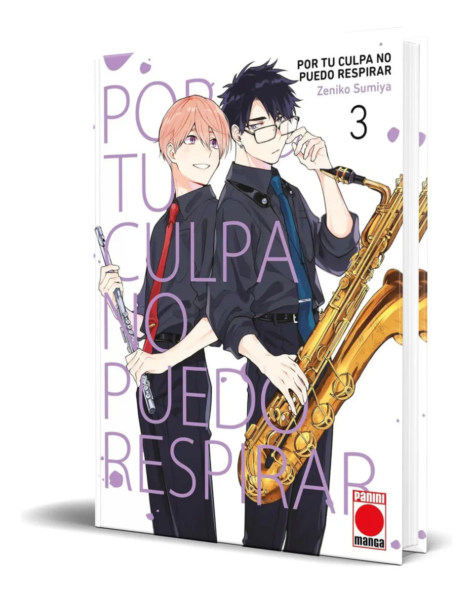 Portada de Libro Por Tu Culpa No Puedo Respirar Vol.3 [ Original ]