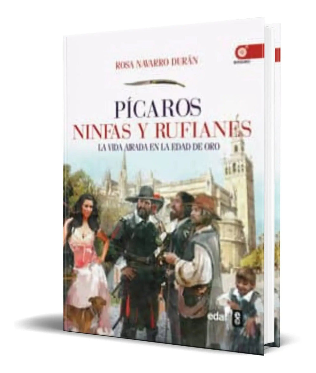 Portada de Libro Picaros, Ninfas Y Rufianes [ La Vida Airada ] Original