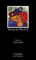 Portada de Poema De Mio Cid, De Smith, Colin. Editorial Cátedra, Tapa Blanda En Español, 2005