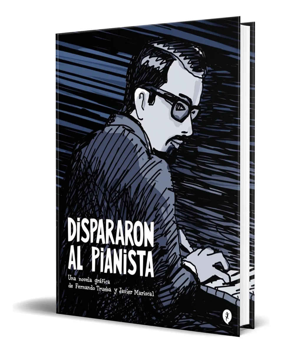 Portada de Libro Dispararon Al Pianista [ Fernando Trueba ] Original
