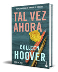 Portada de Libro Tal Vez Ahora [ Colleen Hoover ] Original
