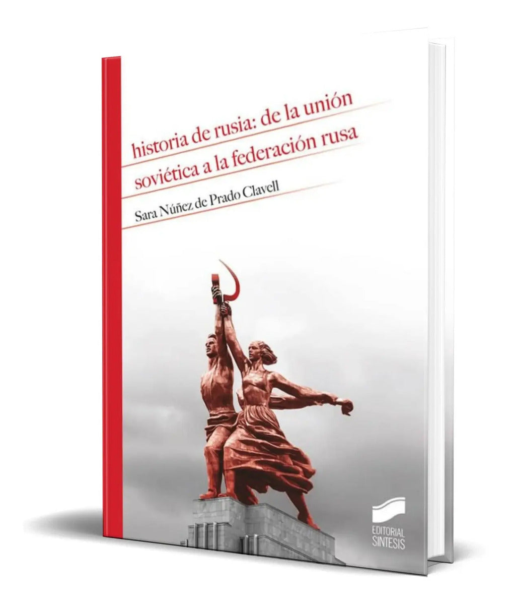 Portada de Historia De Rusia [ La Unión Sovietica A La Federación Rusa]