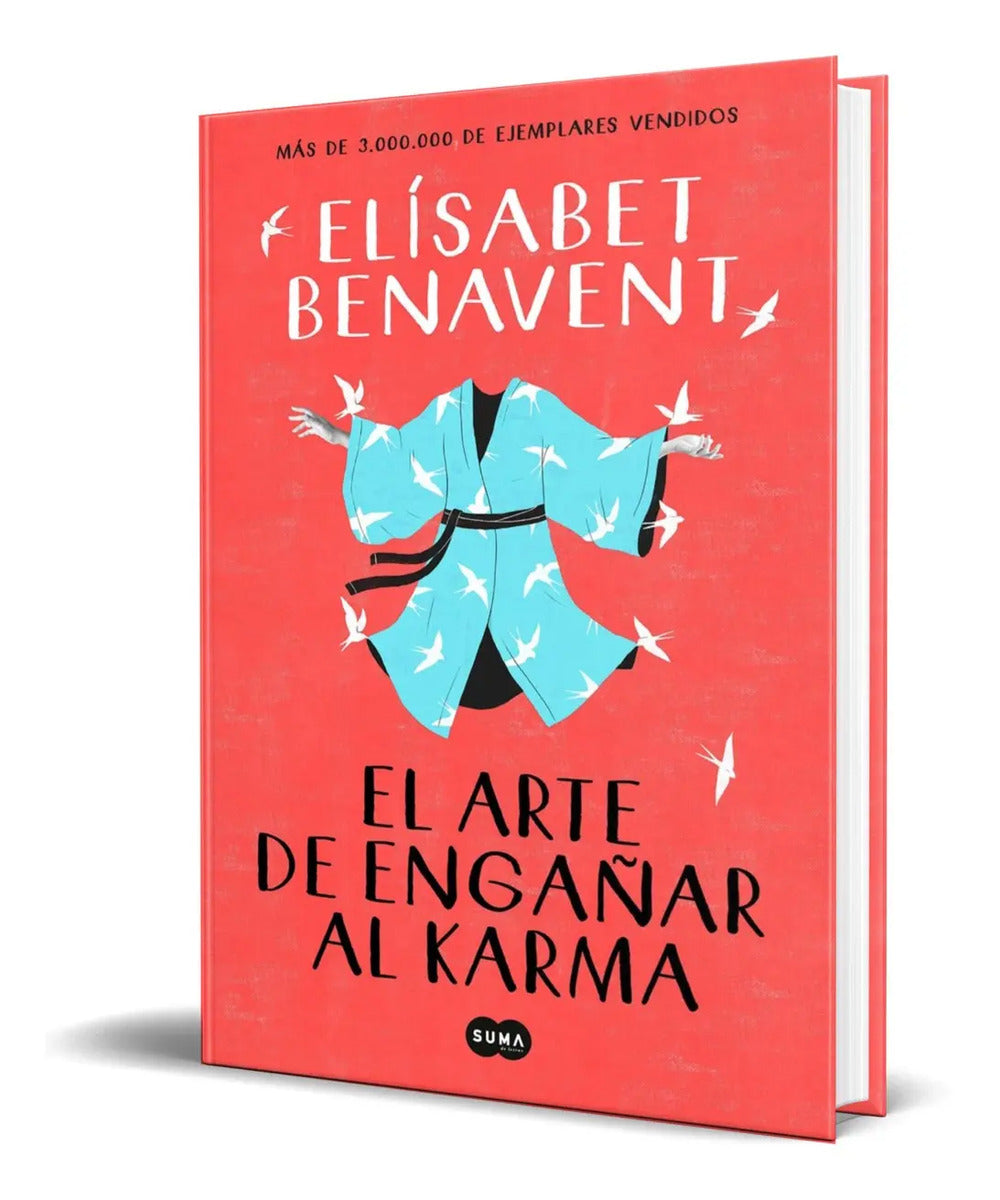 Portada de Libro El Arte De Engañar Al Karma - E. Benavent [ Original ]