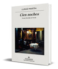 Portada de Libro Cien Noches [ Premio Herralde De Novela ] Original