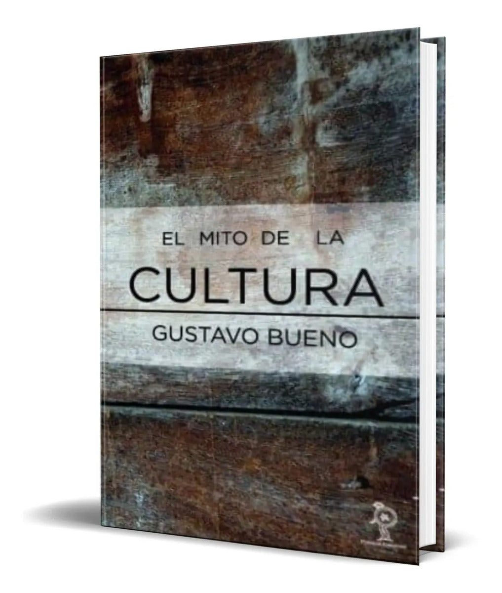 Portada de Libro El Mito De La Cultura [ Gustavo Bueno ] Original