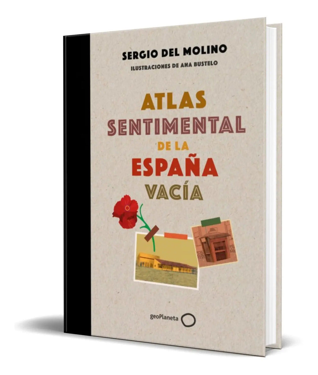 Portada de Libro Atlas Sentimental De La España Vacia [ Original ]