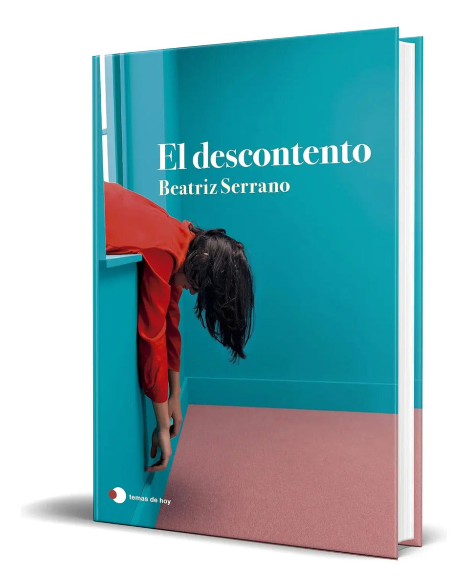 Portada de Libro El Descontento [ Beatriz Serrano ] Original