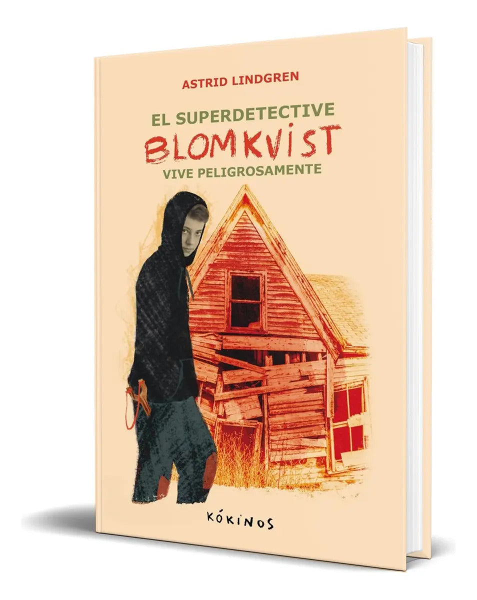 Portada de Libro El Superdetective Blomkvist Astrid Lindgren Original: Vive Peligrosamente, De Astrid Lindgren., Vol. 1. Edi…