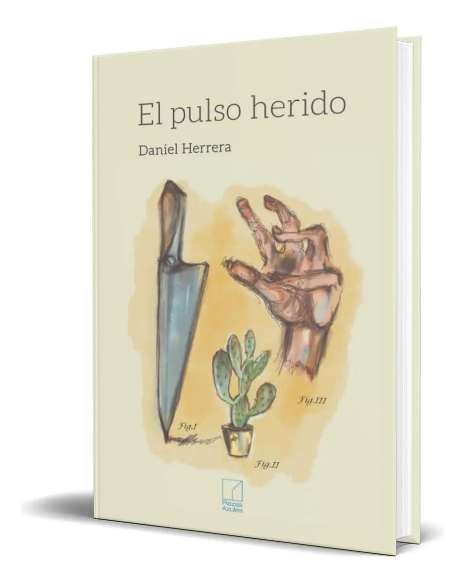 Portada de Libro El Pulso Herido [ Daniel Herrera ] Original