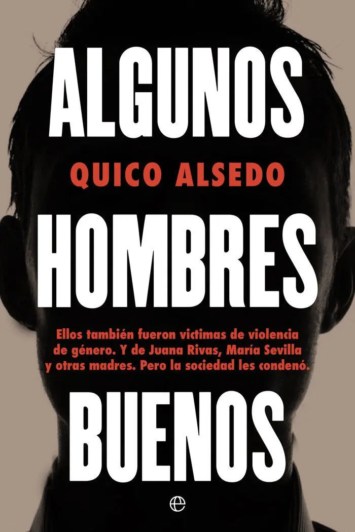 Portada de Libro Algunos Hombres Buenos - Alsedo, Quico