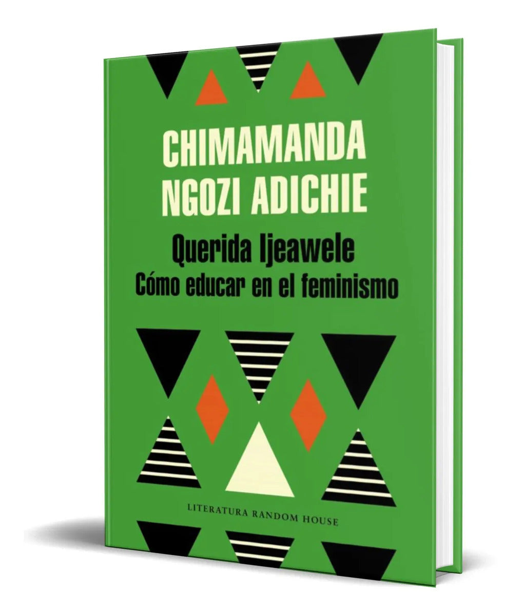 Portada de Querida Ijeawele [ Como Educar En El Feminismo ] Original