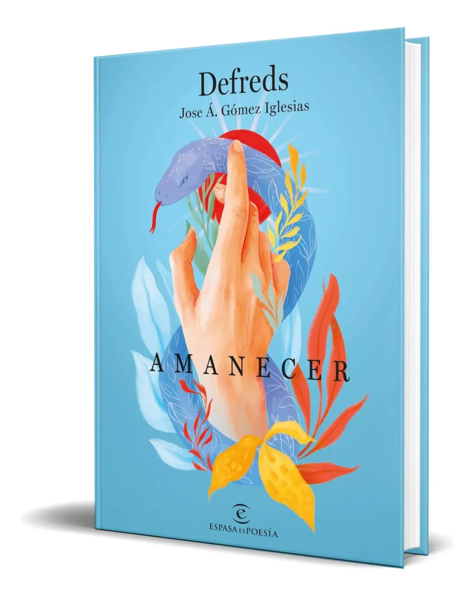 Portada de Libro Amanecer [ Defreds Jose. A. Gomez Iglesias ] Original