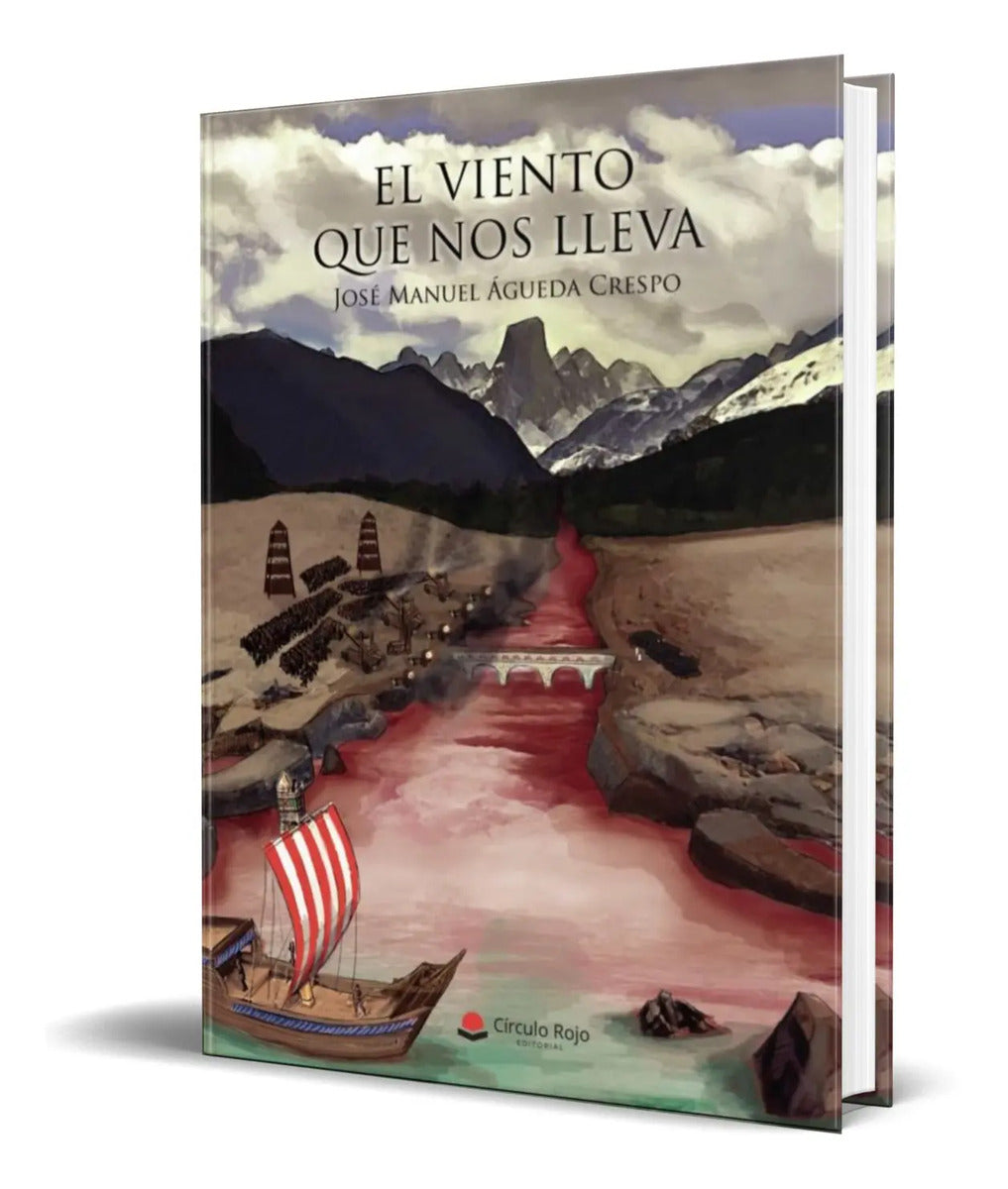 Portada de Libro El Viento Que Nos Lleva [jose Agueda Crespo] Original