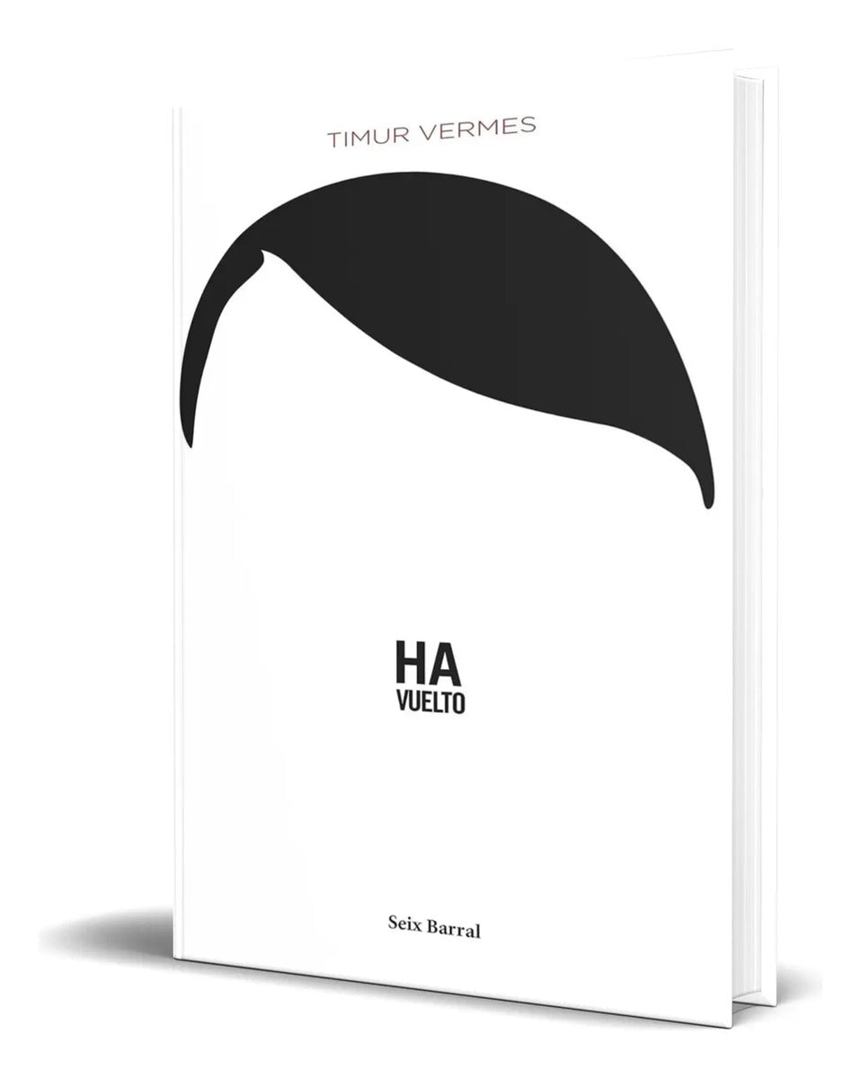 Portada de Libro Ha Vuelto [ Timur Vermes ] Original