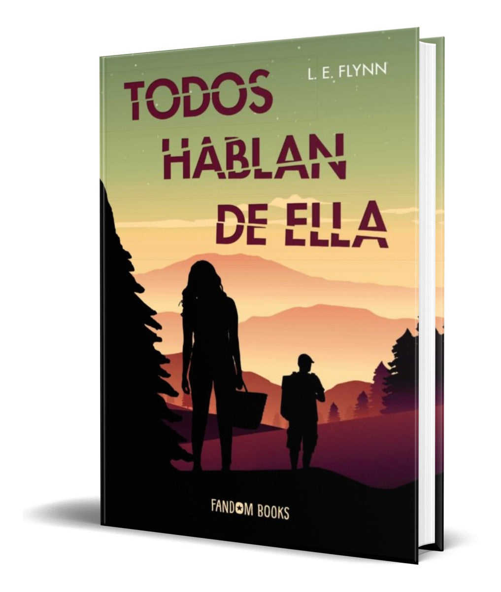 Portada de Libro Todos Hablan De Ella [ L. E. Flynn ] Original