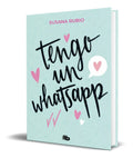 Portada de Libro Tengo Un Whatsapp [ Susana Rubio ] Original