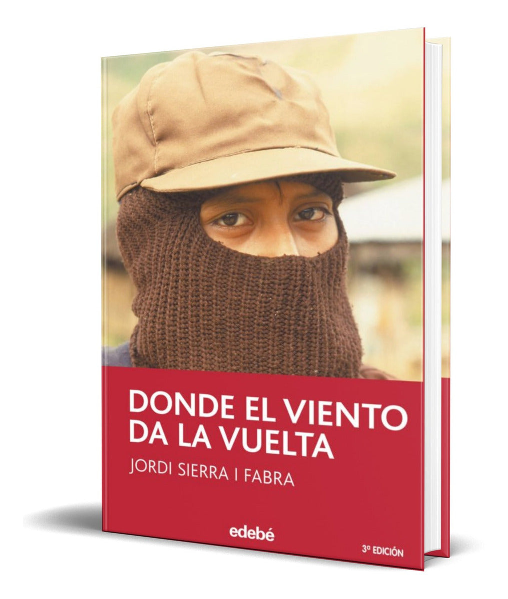 Portada de Libro Donde El Viento Da La Vuelta [ Jordi Sierra ] Original