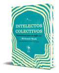 Portada de Libro Intelectos Colectivos [ Pensadores Para El Siglo Xxi ]