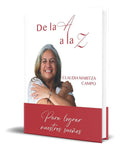 Portada de Libro De La A A La Z [ Para Lograr Nuestros Sueños] Original
