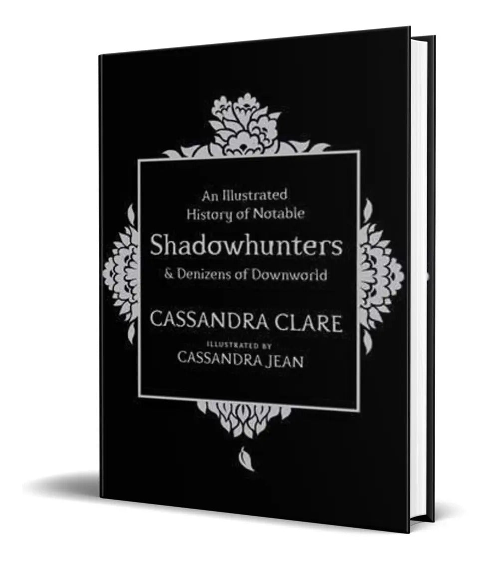 Portada de Libro An Illustrated History Of Notable Shadowhunters