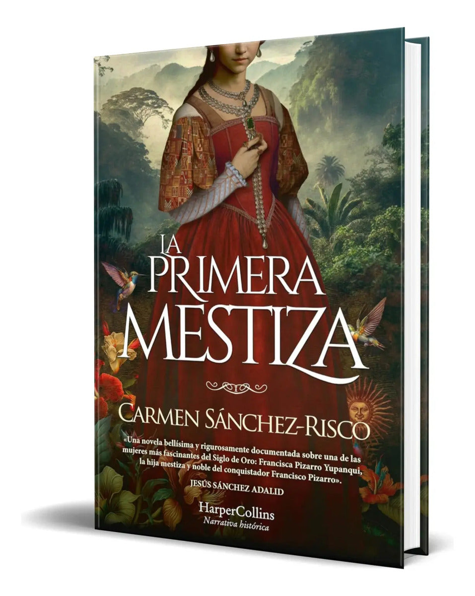 Portada de Libro La Primera Mestiza [ Carmen Sanchez Risco ] Original