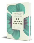 Portada de Libro La Buena Suerte [ Fernando Trías De Bes ] Original