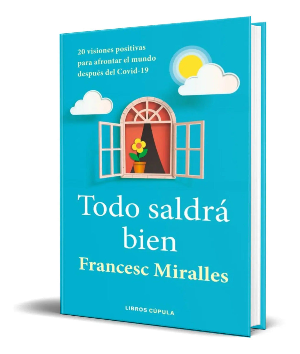 Portada de Libro Todo Saldra Bien [ Francesc Miralles ] Original
