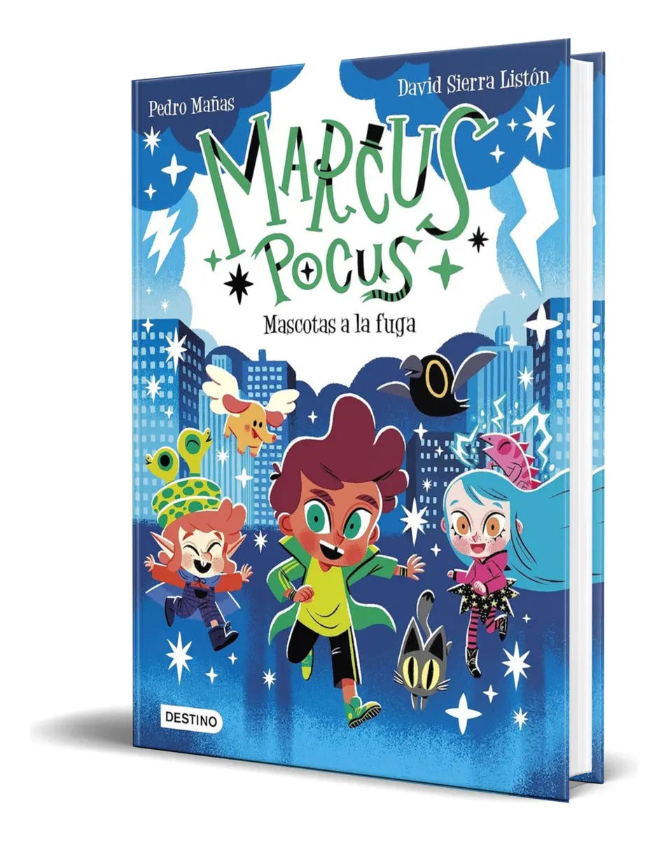 Portada de Libro Marcus Pocus Vol.5 [ Mascotas A La Fuga ] Original, De Pedro Mañas. Editorial Destino Infantil & Juvenil, T…