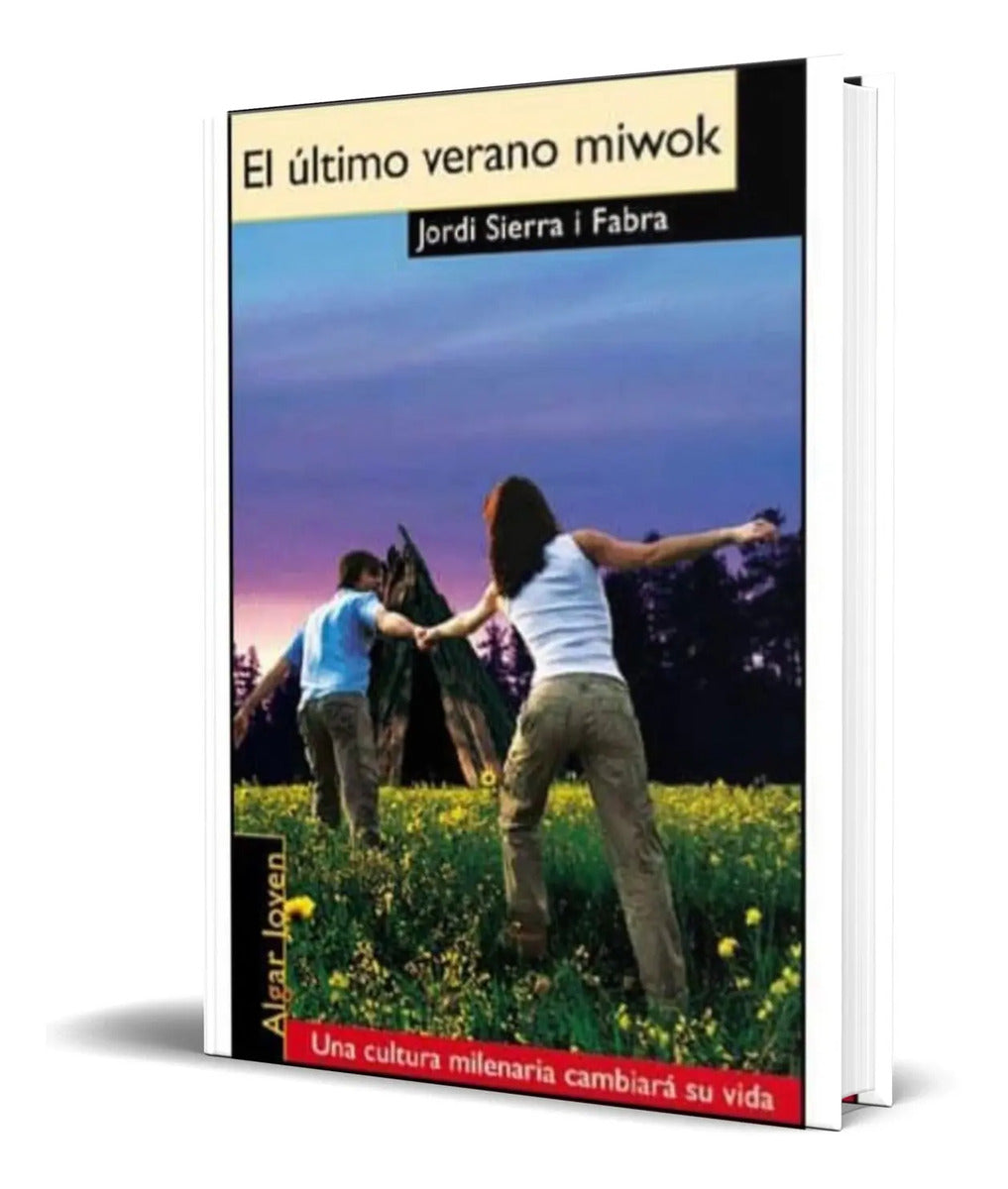 Portada de Libro El Ultimo Verano De Miwok [ Jordi Sierra ] Original