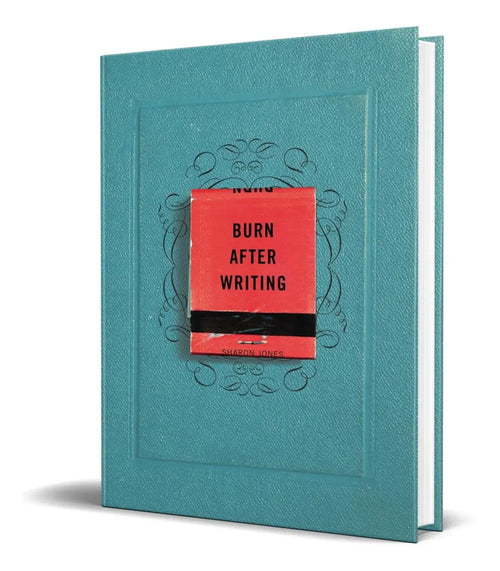 Portada de Burn After Writing - Sharon Jones Phd