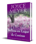 Portada de Libro Belleza En Lugar De Cenizas [ Como Recibir Sanidad ]